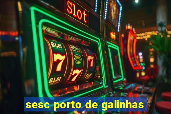 sesc porto de galinhas